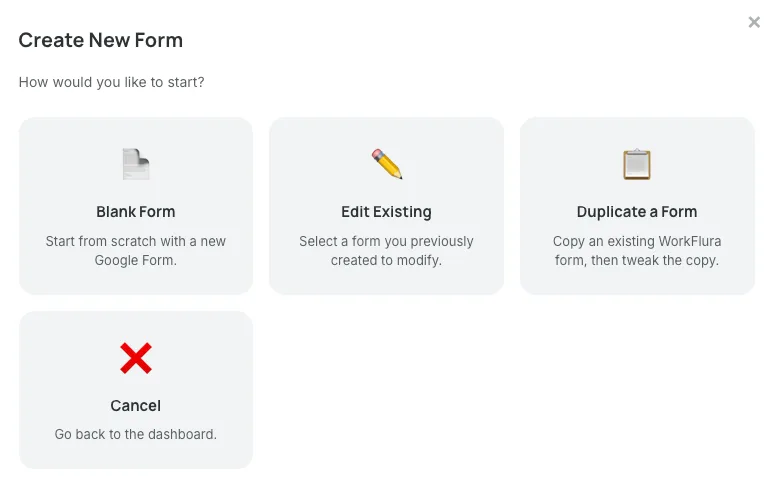 Create New Form dialog offering Blank Form, Edit Existing, and Duplicate a Form